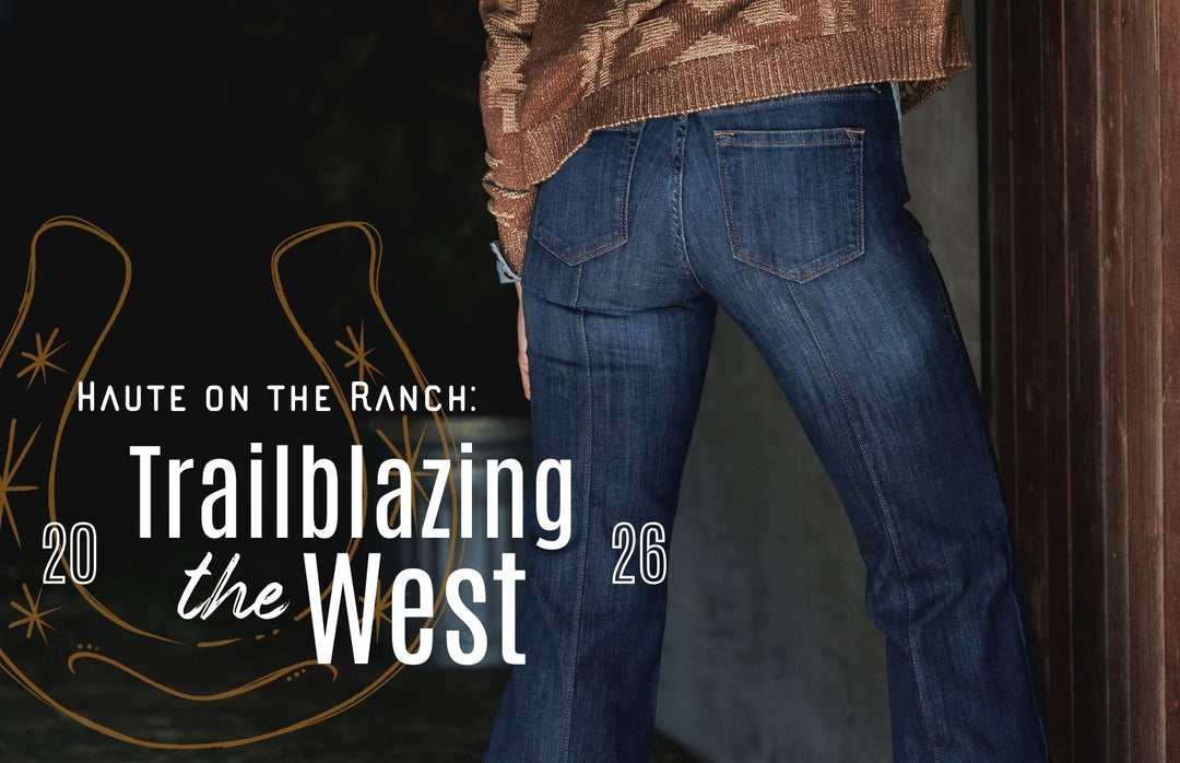 Haute on the Ranch: ‘Trailblazing the West’ Returns