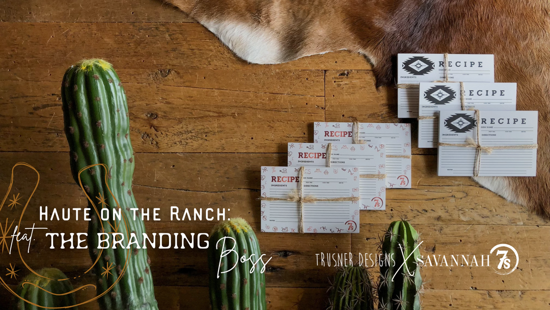 Haute on the Ranch: Trusner Designs X Savannah 7s