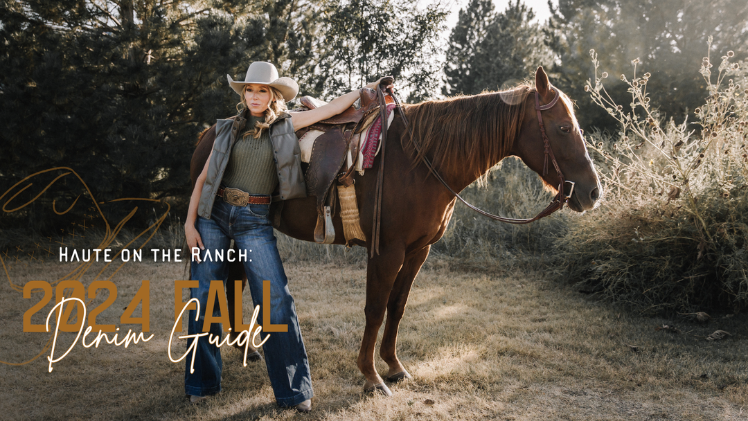 Haute on the Ranch: 2024 Fall Denim Guide