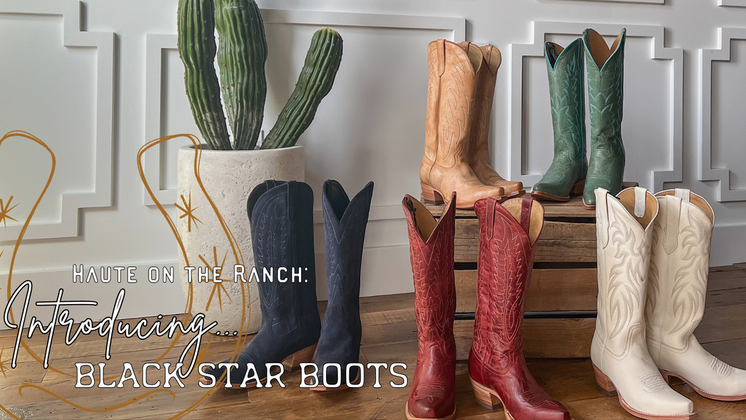 Haute on the Ranch: Introducing… Black Star Boots