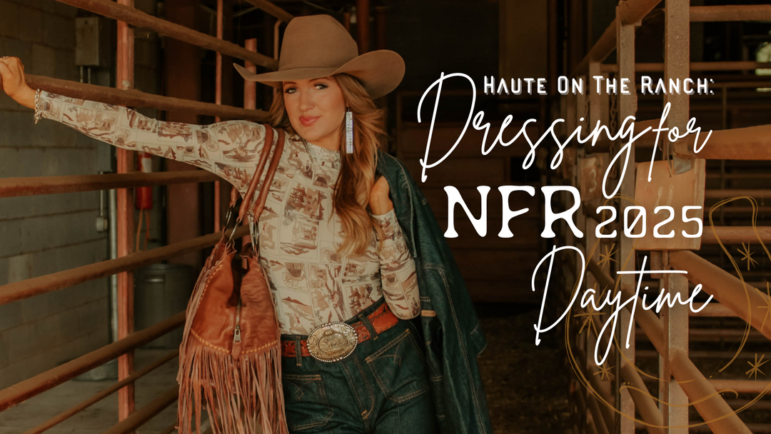 Haute on the Ranch: Dressing for NFR 2025 Daytime