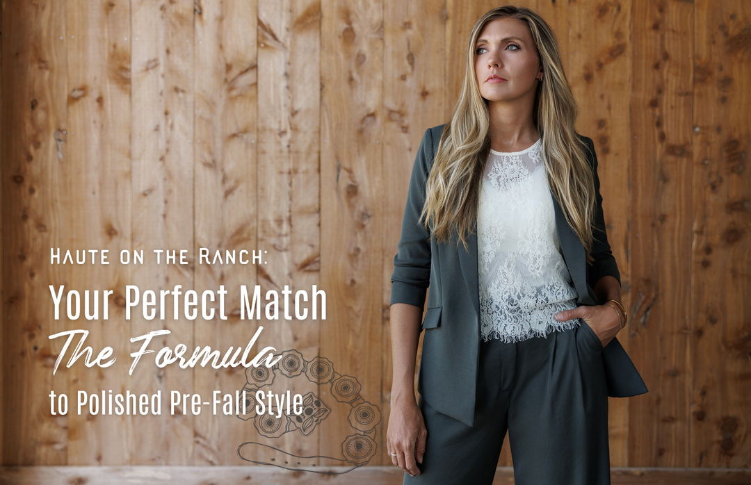 Your Perfect Match: The Formula to Polished Pre-Fall Style
