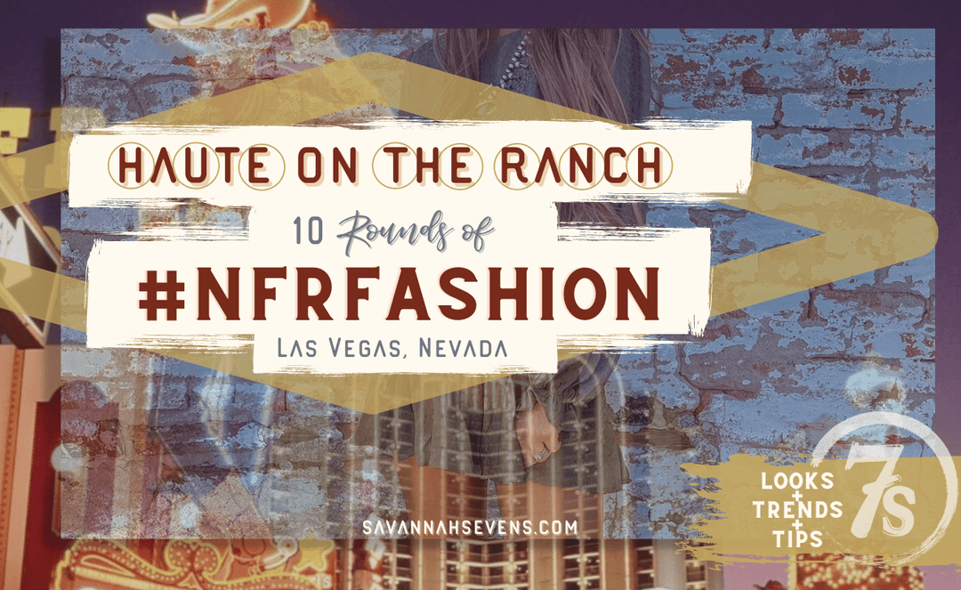 Haute on the Ranch: 10 Rounds of #nfrfashion