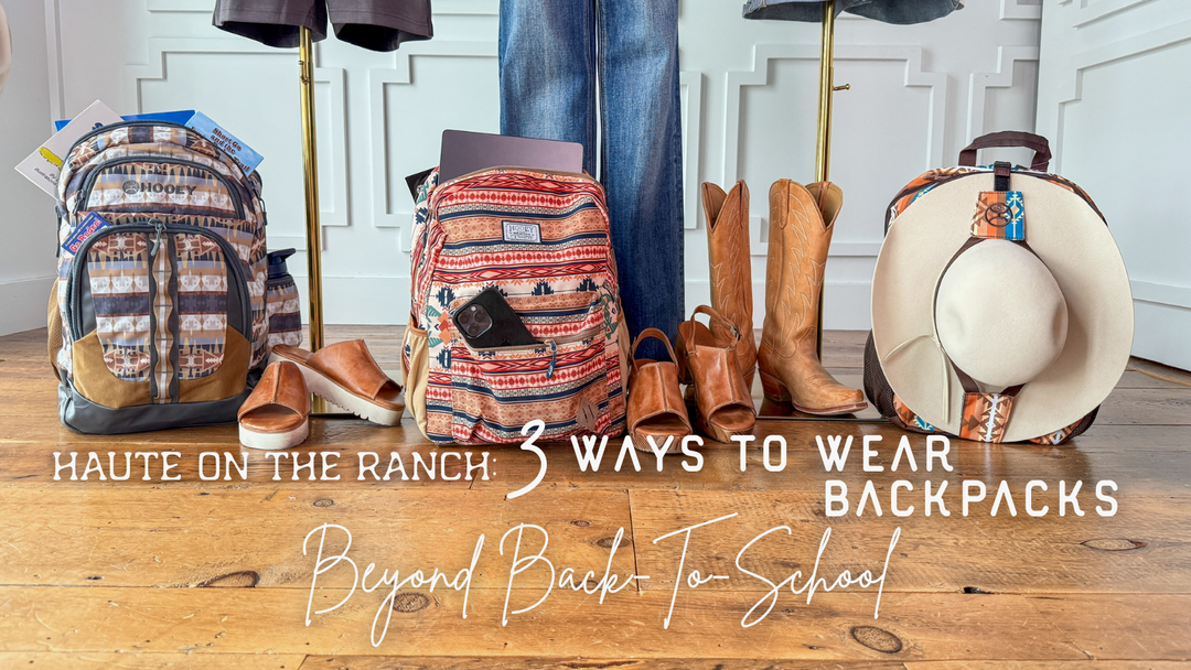 Haute on the Ranch: 3 Ways to Wear Backpacks Beyond Back-To-School