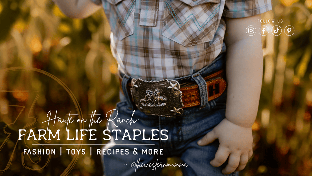 Haute on the Ranch: Farm Life Staples