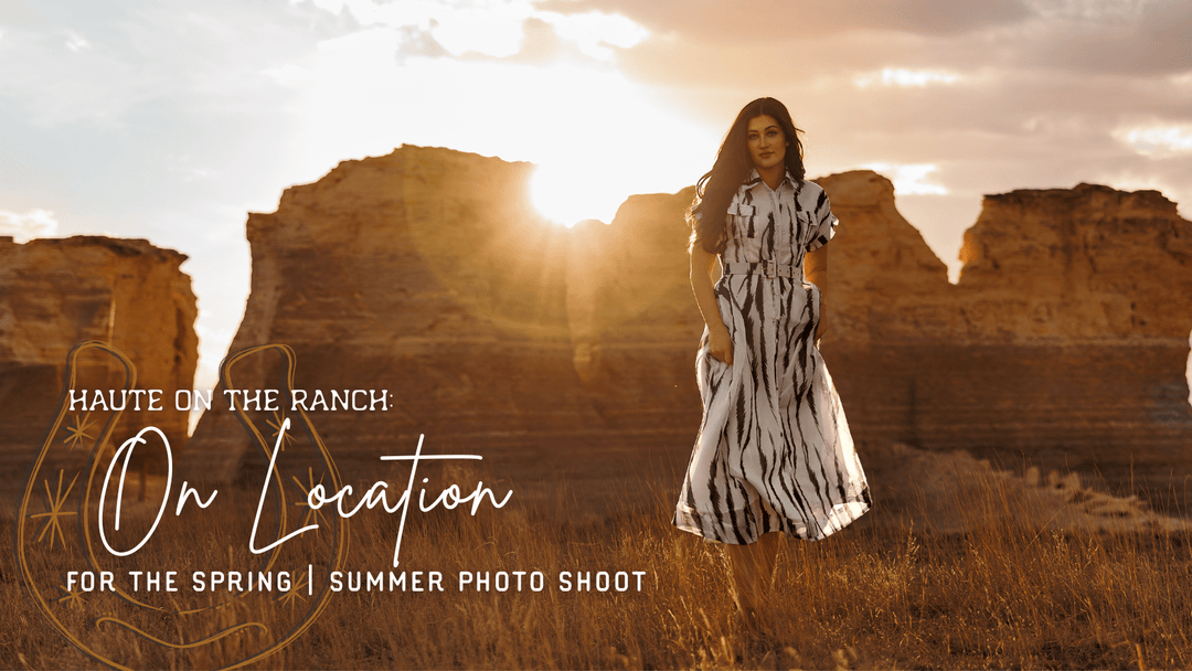 Haute on the Ranch: On Location for the Spring/Summer Photo Shoot