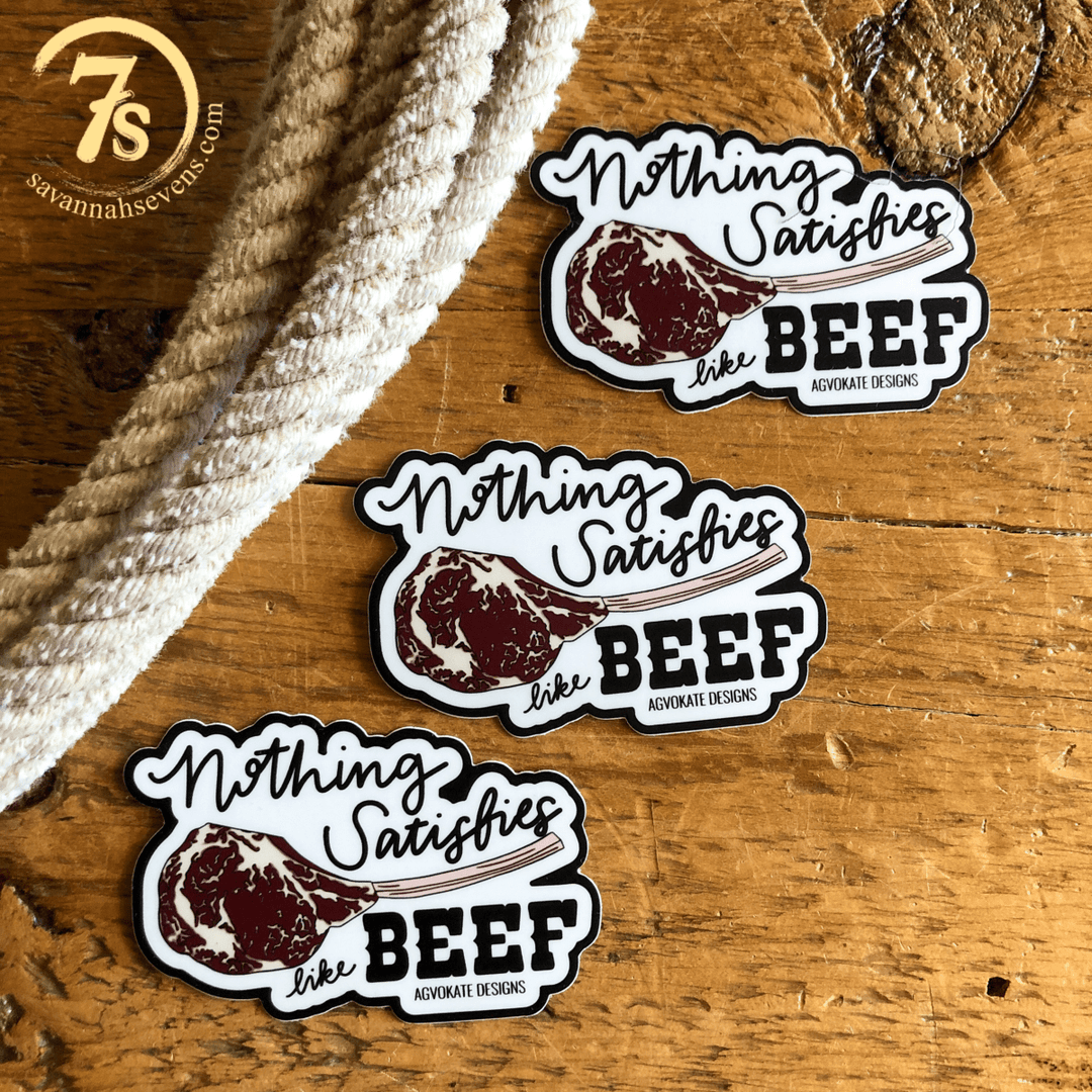 Nothing Satisfies Like Beef Sticker